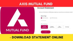 axis mutual fund statement download