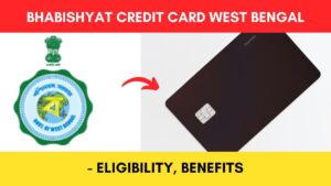 Bhabishyat Credit Card scheme West Bengal