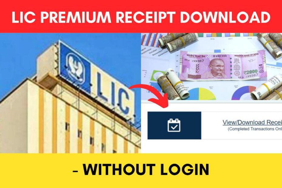 LIC Premium receipt download without login