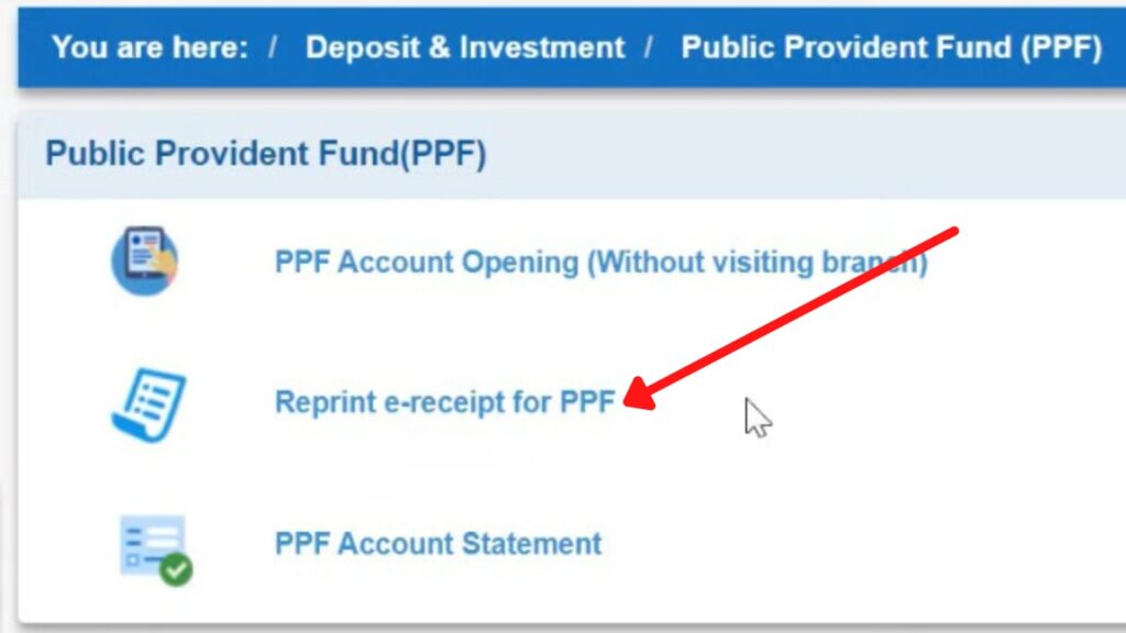 Reprint e receipt for PPF option on Online SBI