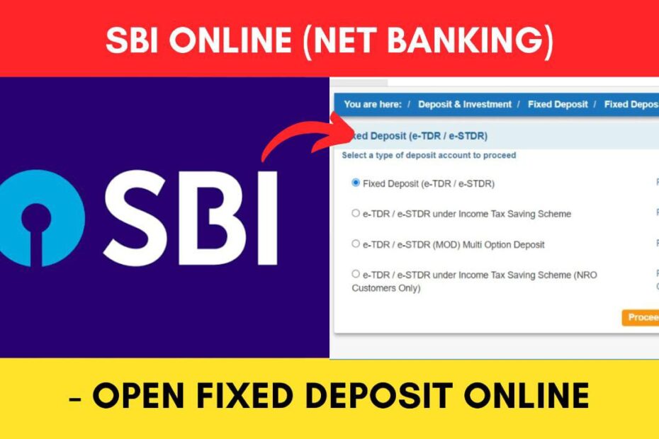 Open FD in SBI Online