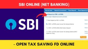 Open Tax Saving FD in SBI Online