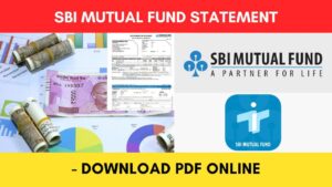 SBI Mutual Fund statement download