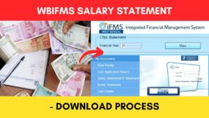 Salary statement download process WBIFMS