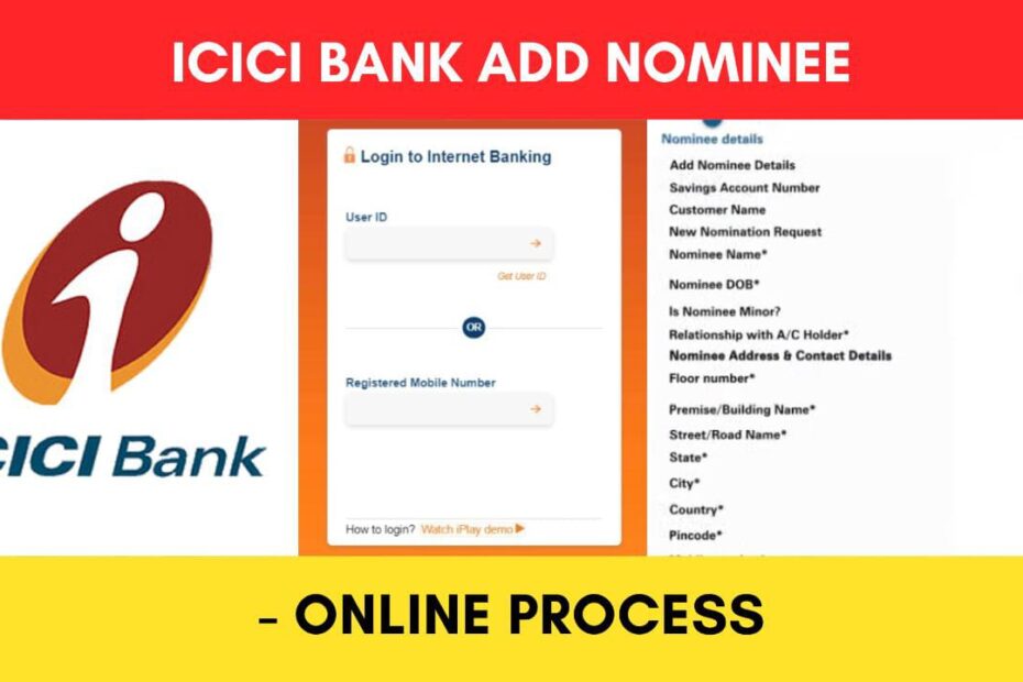 ICICI Bank Add Nominee Online Process