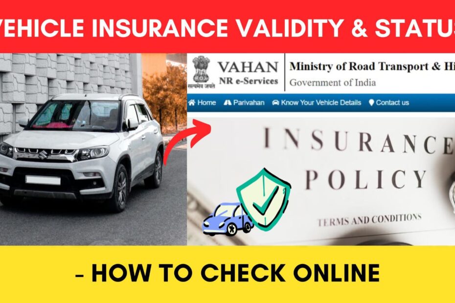 Vehicle insurance validity and status check online