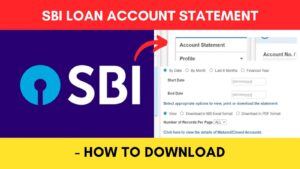 Download SBI loan account statement process