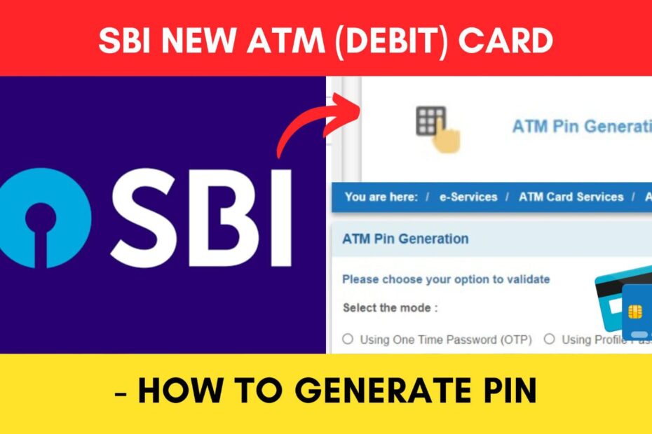 Generate New ATM debit card PIN SBI