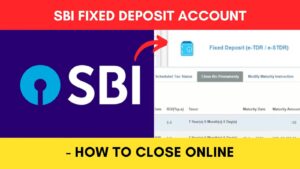 close SBI Fixed depoit