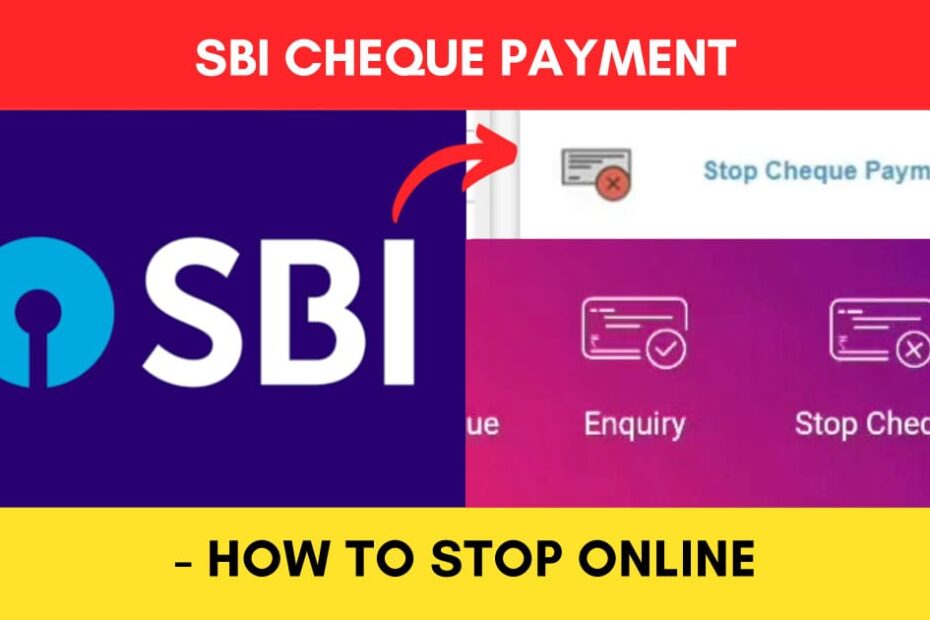 Stop SBI cheque payment online process