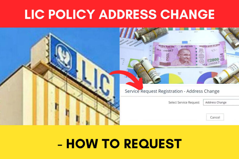 LIC policy address change process