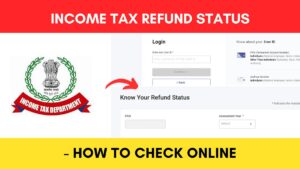 Income tax refund status check process